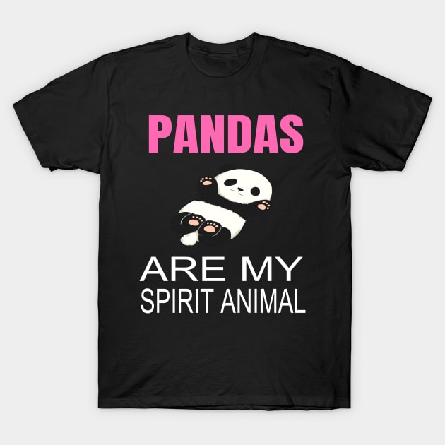 Pandas are my spirit animal T-Shirt by houssem